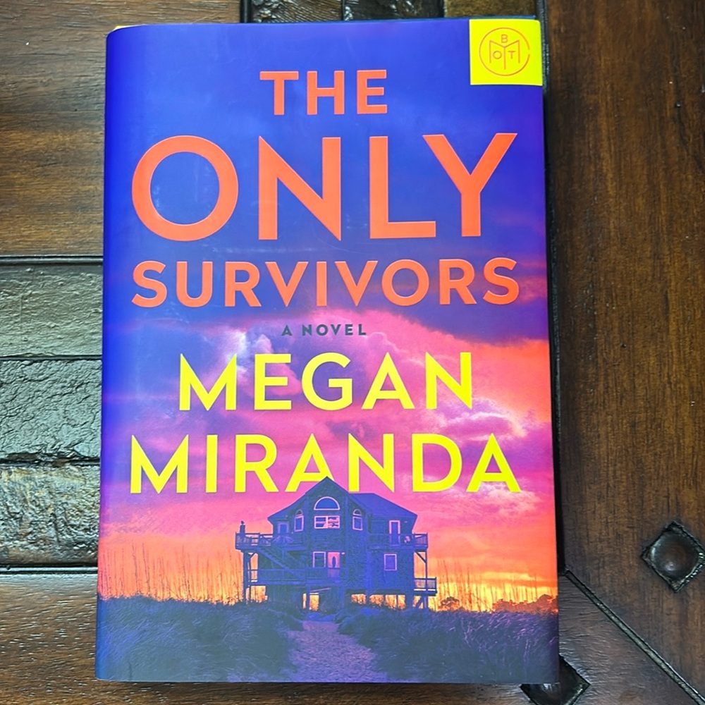 The Only Survivors by Megan Miranda